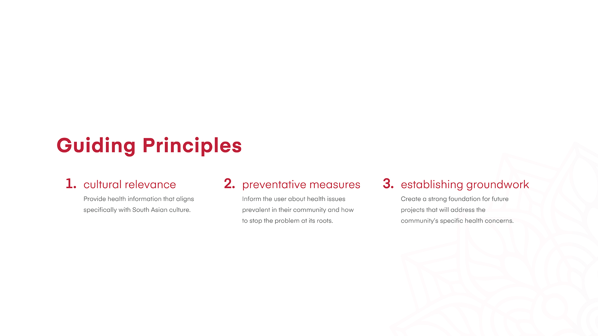 Presentation slide presenting our project's guiding principles.